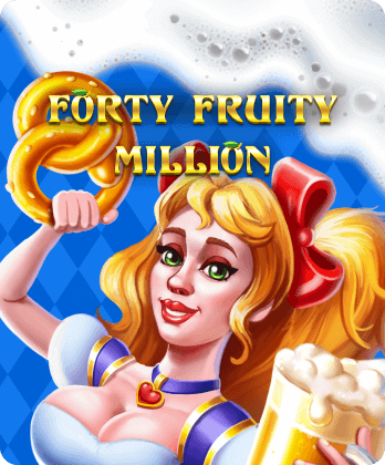 Forty Fruity Million