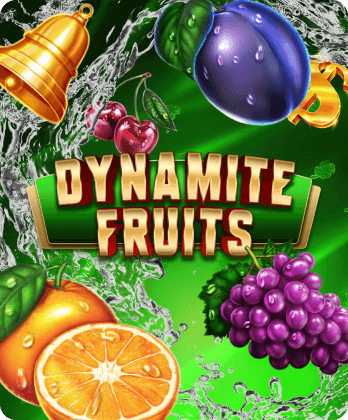 Dynamite Fruits