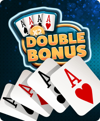 DOUBLE BONUS