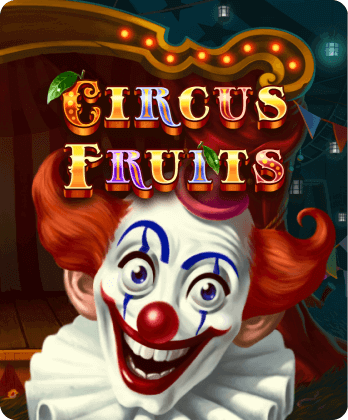 Circus Fruits